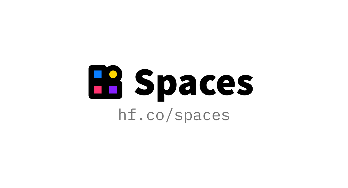 Hugging Face Spaces